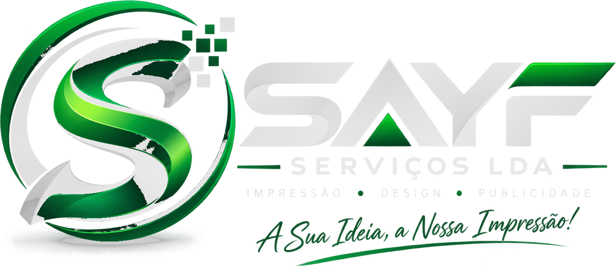 SAYF Serviços Lda — Impressão, Design e Publicidade. A Sua Ideia, a Nossa Impressão!
